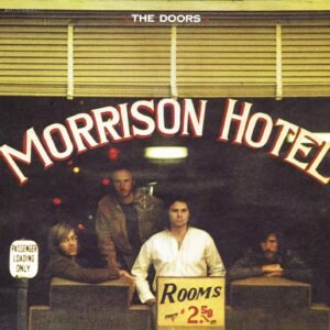 The Doors – Morrison Hotel