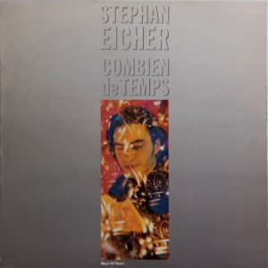 Stephan Eicher – Combien De Temps