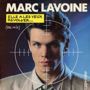 Marc Lavoine – Elle A Les Yeux Revolver… (Re-Mix)
