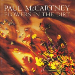 Paul McCartney – Flowers In The Dirt