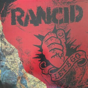 Rancid – Let&rsquo;s Go
