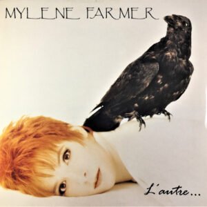 Mylène Farmer – L’Autre…