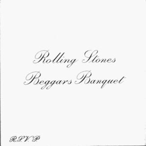 The Rolling Stones – Beggars Banquet