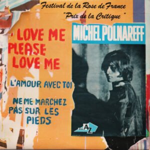 Michel Polnareff – Love Me Please Love Me