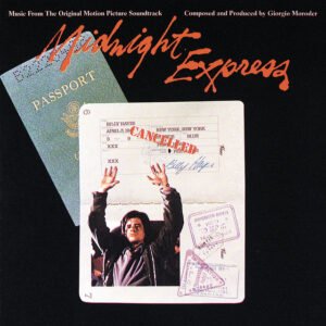 Giorgio Moroder – Midnight Express (Music From The Original Motion Picture Soundtrack)